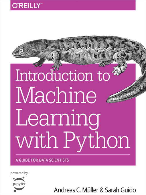 Title details for Introduction to Machine Learning with Python by Andreas C.  Müller - Available